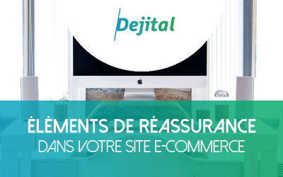 13 éléments de réassurance sur un site e-commerce