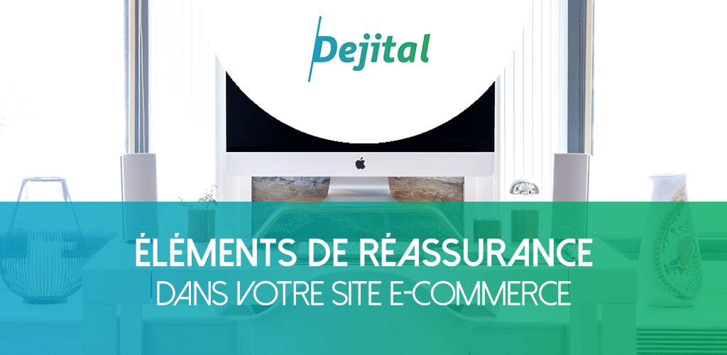 13 éléments de réassurance sur un site e-commerce