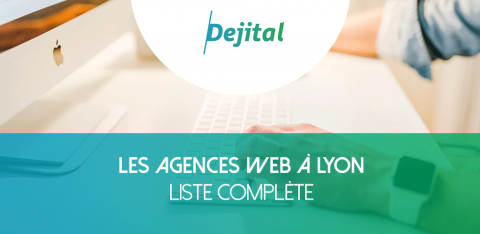 La Liste Complète des Agences Web à Lyon [  de 200 contacts !]