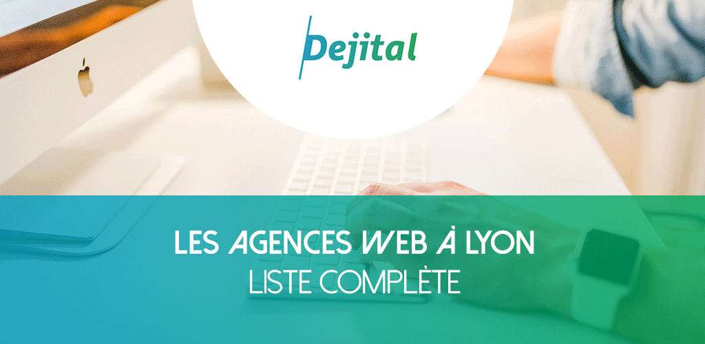 Les Agences Web à Lyon