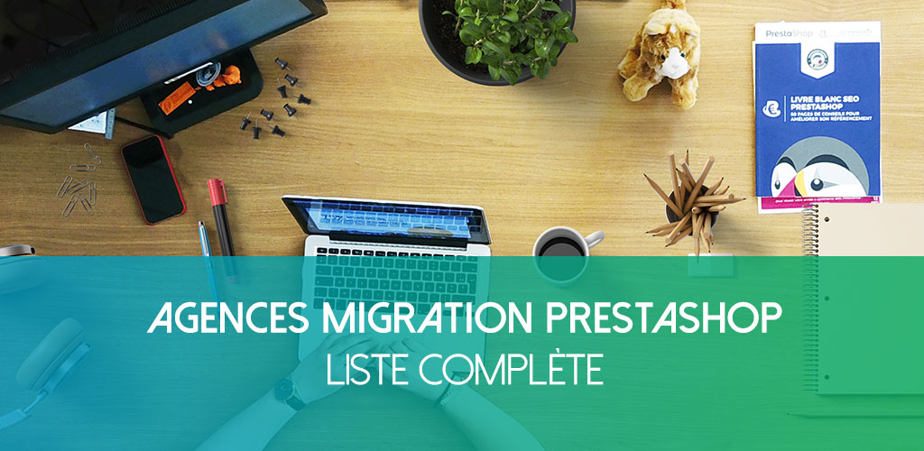 Les Agences de Migration PrestaShop
