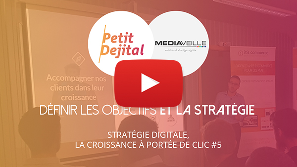 Objectifs et Stratégie Digitale