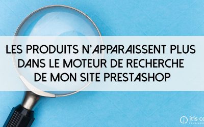 Les produits n’apparaissent plus dans le moteur de recherche