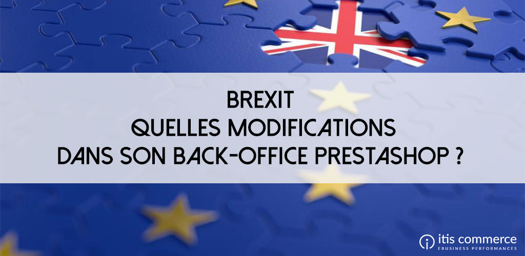 brexit-modifications-back-office-prestashop