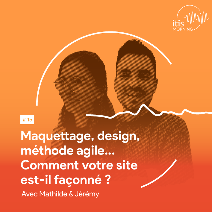 podcast-15-itis-commerce-design-webdesign-maquette-methode-agile