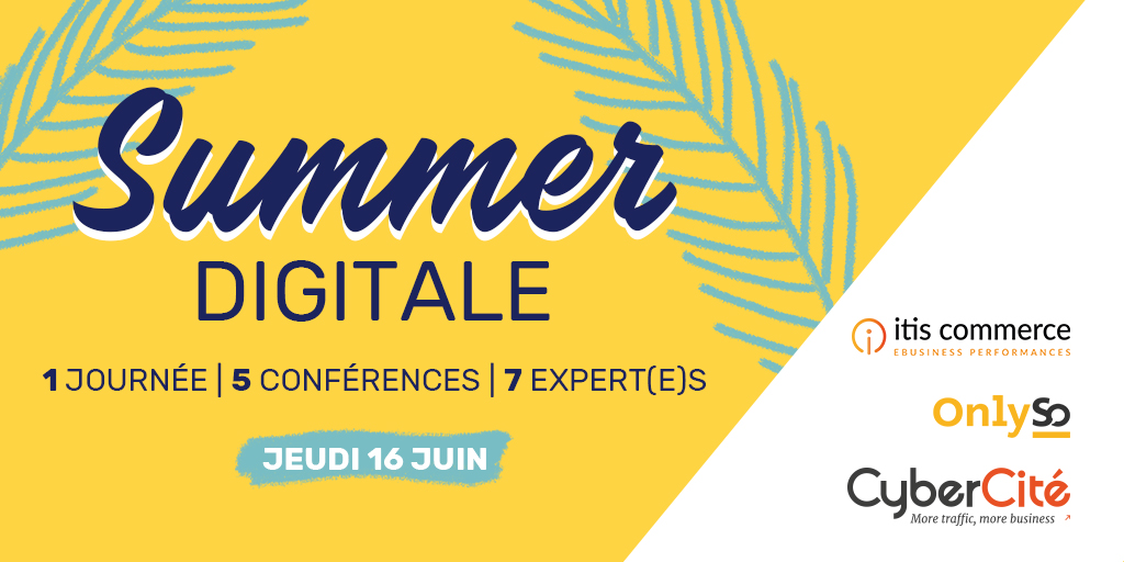 itis Commerce participe à la Summer Digitale organisée par Cybercité & OnlySo