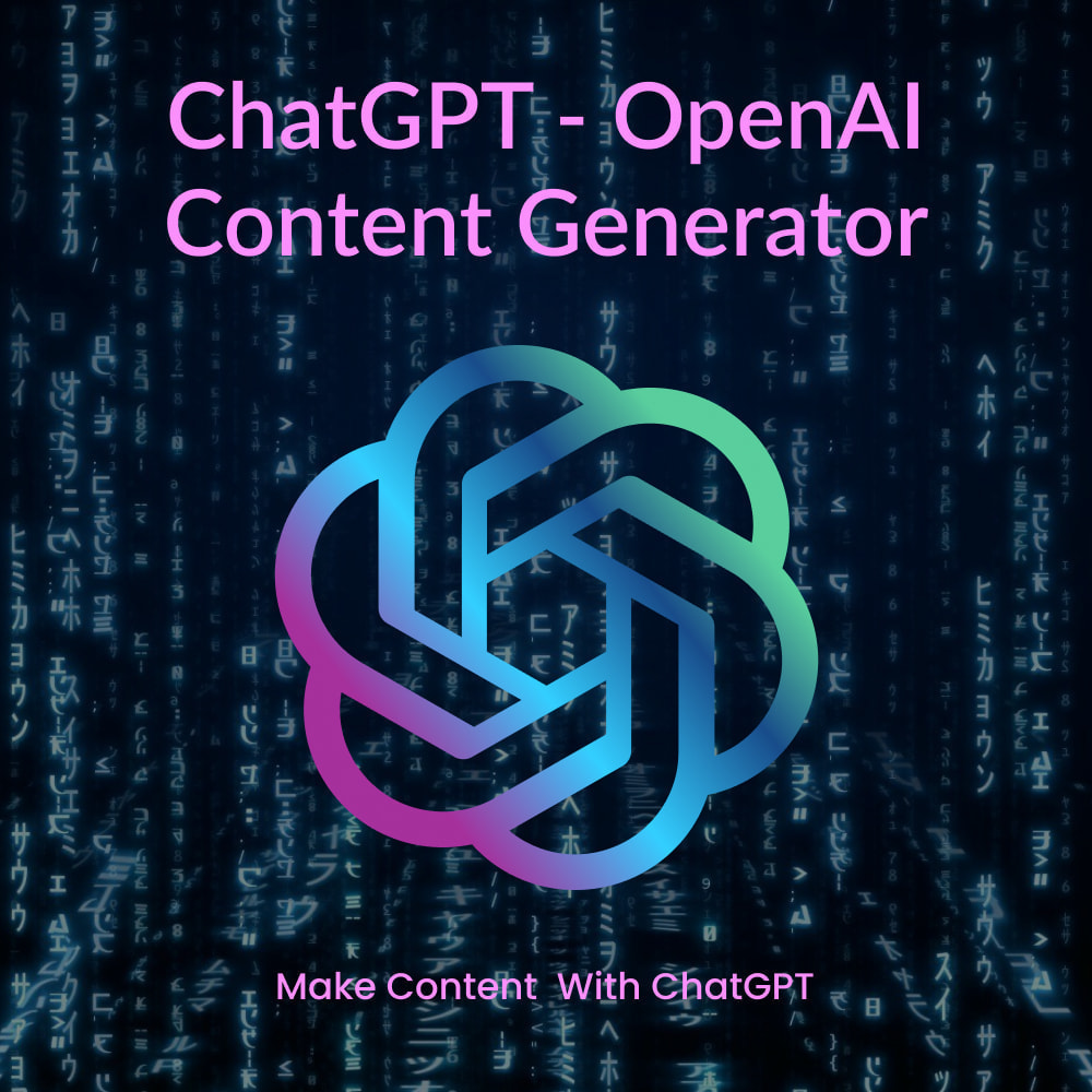 ChatGPT - OpenAi Content Generator
